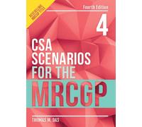 CSA Scenarios for the MRCGP, 4th edition: frameworks for clinical consultations