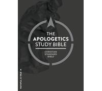 CSB Apologetics Study Bible, Hardcover: Black Letter, Defend Your Faith, Study N
