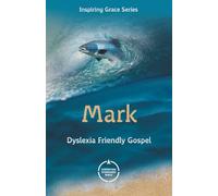 CSB Gospel of Mark: Dyslexia Friendly
