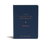 CSB Scripture Notebook, Philippians: Read. Reflect. Respond.