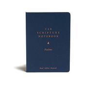 CSB Scripture Notebook, Psalms: Read. Reflect. Respond.
