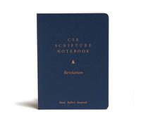 CSB Scripture Notebook, Revelation: Read. Reflect. Respond.