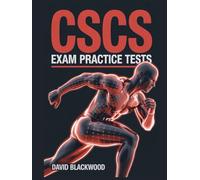 CSCS Exam Practice Tests: Over 1000 practice questions with answers and detailed explanations