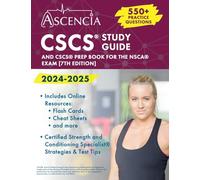 CSCS Study Guide 2024-2025: 550+ Practice Questions and CSCS Prep Book for the NSCA Exam: [7th Edition]