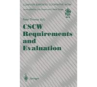 CSCW Requirements and Evaluation (Computer Supported Cooperative Work)