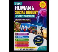 CSEC® HUMAN & SOCIAL BIOLOGY STUDENT COMPANION: A Visual Guide to Mastering the CSEC® Human and Social Biology Syllabus
