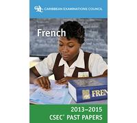 CSEC Past Papers 2013-15 French