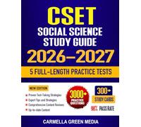 CSET Social Science Study Guide 2026-2027: Complete Exam Review, Proven Strategies, 5 Full-Length Practice Tests and Detailed Answer Explanations with ... California Subject Examinations for Teachers