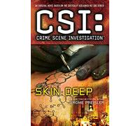 CSI: Crime Scene Investigation: Skin Deep: Crime Scene Investigation: Skin Deep