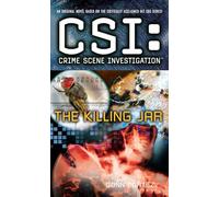 CSI: Crime Scene Investigation: The Killing Jar: Crime Scene Investigation: The Killing Jar