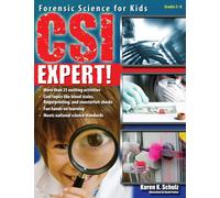 CSI Expert!: Forensic Science for Kids (Grades 5-8)