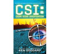 CSI: In Extremis: In Extremis (Csi: Crime Scene Investigation)