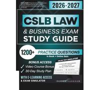 CSLB LAW AND BUSINESS EXAM STUDY GUIDE 2026 - 2027: Extended Edition | Detailed Review for California Contractor License, 1200+ Verified Questions and Answers and Hours of E-Learning Access to Pass