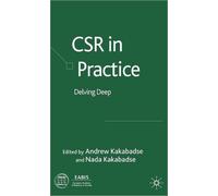 CSR in Practice : Delving Deep