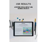 CSR Results: Achieving Social Impact And Business Results