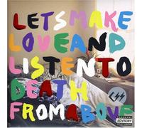 CSS - Let's Make Love & Listen to Death from Above