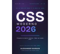 CSS Moderno 2026: El CSS moderno, con etiquetas de soporte honestas y demos que puedes tocar