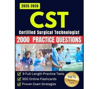 CST Exam Study Guide 2025-2026: Complete Guide for Certified Surgical Technologist Prep with 2000 Practice Questions & Online Flashcards