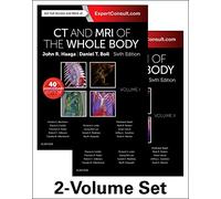CT and MRI of the Whole Body, 2-Volume Set: 40th Anniversary Edition