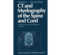 CT and Myelography of the Spine and Cord : Techniques, Anatomy and Pathology in Children
