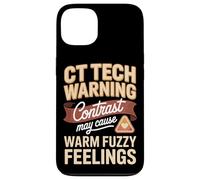 Ct Tech Warning Contrast May Cause Warm Fuzzy Feelings Case for iPhone 13