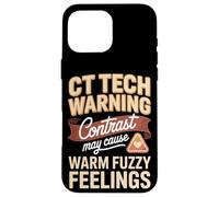 Ct Tech Warning Contrast May Cause Warm Fuzzy Feelings Case for iPhone 16 Pro Max