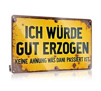 CTDF Sign Decor Yellow Sign With German Text: 'I Will Behave Well, Tin Funny Metal Signs For Outdoors Garage Signs For Me(20X30CM)