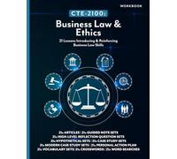 CTE-2100: Business Law & Ethics: Workbook Only (B&W) (CTE Business & Entrepreneurship)