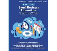 CTE-2100: Small Business Operations: Full Workbook with Answer Keys & Lecture Notes (B&W) (CTE Business & Entrepreneurship)