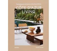 Cte d'Azur Living : the Residences and Interiors of the - NEW Harriet Thorpe 20