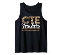 CTE Teacher High School Middle School Teach CTE Teacher Tank Top