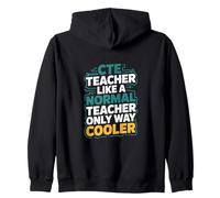 Cte Teacher Normal Teacher, CTE Teacher and CTE Teaching Zip Hoodie