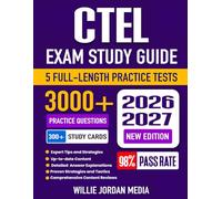 CTEL Exam Study Guide 2026-2027: Comprehensive Review, Proven Strategies, 5 Full-Length Practice Tests and Detailed Answer Explanations for the ... Learners Examination | 300+ Study Cards