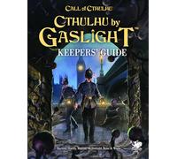 Cthulhu by Gaslight: Keepers' Guide – Chaosium