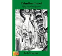 Cthulhu Crawl: 1920s Lovecraftian Adventure for Dungeon Crawl Classics