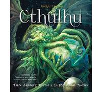 Cthulhu: Dark Fantasy, Horror & Supernatural Movies (Gothic Dreams)