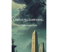 Cthulhu Dawning: 2 (Killdeer and Cabrini Adventures)