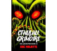 Cthulhu: Gr1m01re: 2 (OEI Archives)