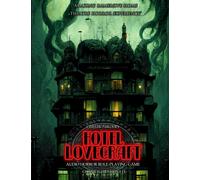 Cthulhu Parlour "Hotel Lovecraft": Escape the mind rooms of the master of horror. Audio theatre role-playing game. Solo-Five Players. 14-Adult.