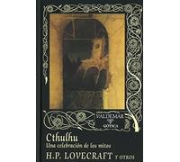 Cthulhu. Una celebración de los mitos: 39 (Gótica)