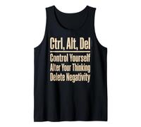 Ctrl Alt Del Control Yourself Delete Negativity Tank Top