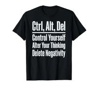 Ctrl Alt Del Control Yourself Delete Negativity Value Graphic T-Shirt, Men, Black, S