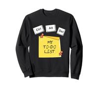 Ctrl Alt Del My To-Do List Sweatshirt