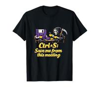 Ctrl+S Save Me from This Meeting Programmer Humor T-Shirt