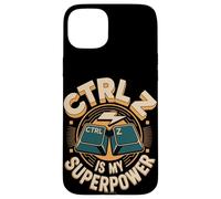 Ctrl Z Is My Superpower Funny Digital Art Gift Case for iPhone 15 Plus