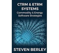 CTRM & ETRM Systems: Commodity & Energy Software Strategies