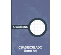 Cuaderno Cuadriculado 8mm A4: Libreta A4 Cuadrícula 8x8, 8mm Cuaderno De Papel De Matemáticas 50 Hojas