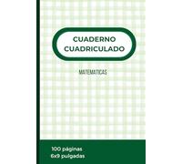 Cuaderno cuadriculado: MATEMATICAS Libreta 100 páginas: Perfecto para estudiantes, colegio, instituto, ejercicios de matemáticas, álgebra, geometría y ... DE CUADERNOS - ESCOLARES - USO DIARIO)