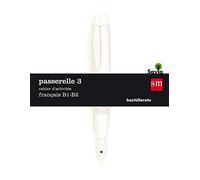 Cuaderno de actividades. Passerelle 3. B1-B2. Savia