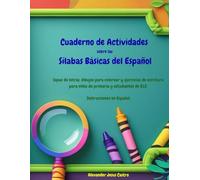 Cuaderno de Actividades sobre las Sílabas Básicas del Español: Sopas de letras, dibujos para colorear y ejercicios de escritura para niños de primaria y estudiantes de ELE.